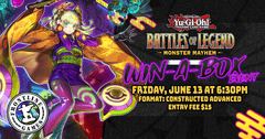YGO: Monster Mayhem Win-A-Box Event! | Friday, June 13 at 6:30PM
